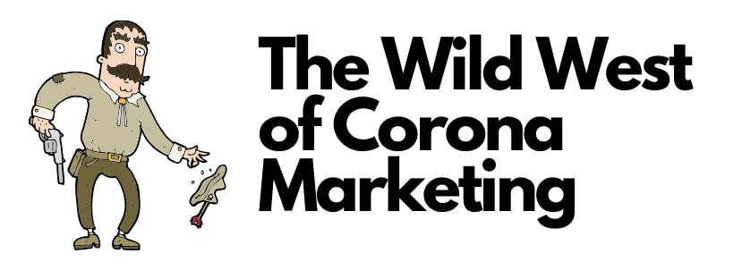 The Wild West of Corona marketing graphic